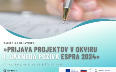 Vabilo na delavnico: &raquo;Prijava projektov vokviru 1. javnega poziva ESPRA 2024&laquo;