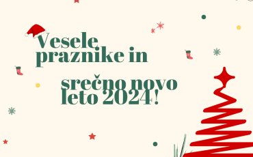 Vesele praznike in uspe&scaron;no leto 2024!