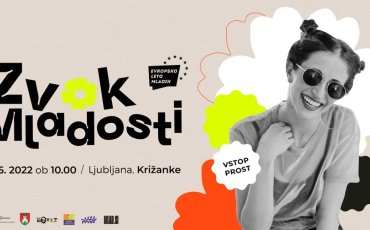 Osrednji dogodek evropskega leta mladih - Zvok mladosti